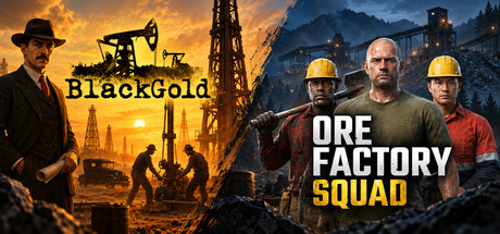Black Gold and Ore Factory Squad