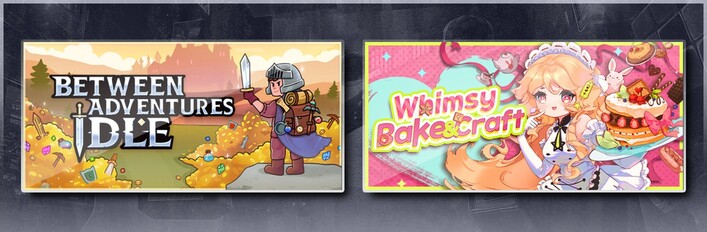 Between Adventures IDLE & Whimsy Bake＆Craft
