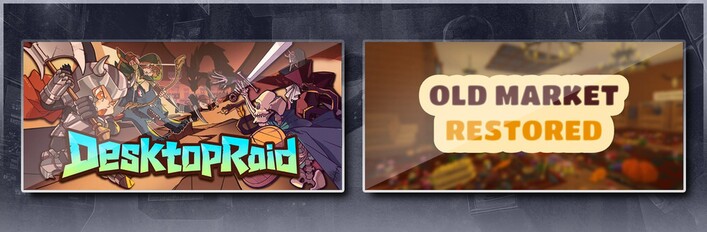 Desktop Raid & Old Market Restored