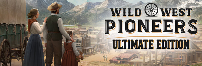 Wild West Pioneers - Ultimate Edition