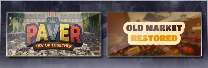 Paver: Tidy Up Together & Old Market Restored