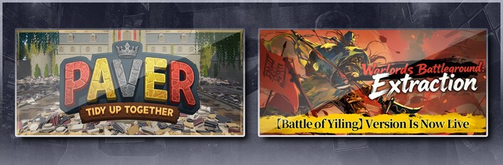 Paver: Tidy Up Together & Warlords Battleground: Extraction