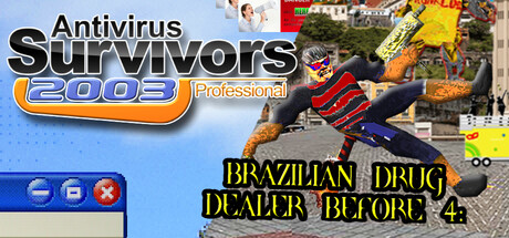 Antivirus Survivors 42069 Brazilian Edition featuring BRAZILIAN DRUG DEALER BEFORE 4: DEMONS FROM THE PORTAL TO HELL I OPENED ARE STILL IN THE FAVELA AND NOW I HAVE TO SAVE MAMADAS FROM RONALDO