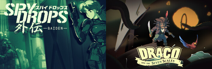 Spy Drops Gaiden + Draco and the Seven Scales