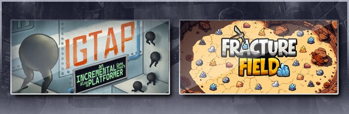 IGTAP: an Incremental Game That's Also a Platformer & Fracture Field