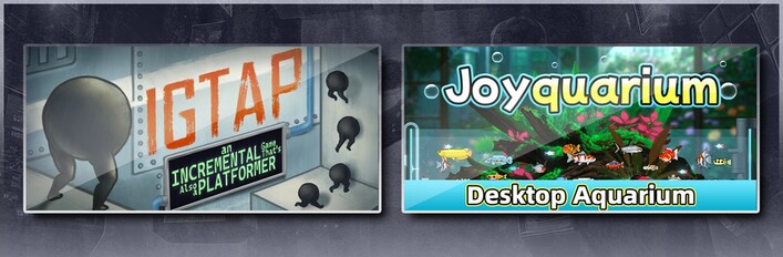 IGTAP: an Incremental Game That's Also a Platformer & Joyquarium