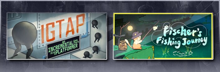 IGTAP: an Incremental Game That's Also a Platformer & Fischer's Fishing Journey