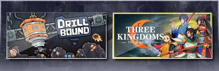 Drillbound & Three Kingdoms: The Blood Moon