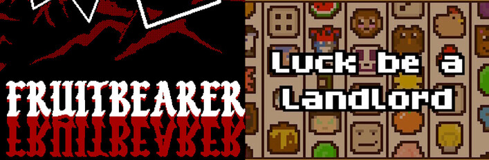 Fruitbearer + Luck be a Landlord