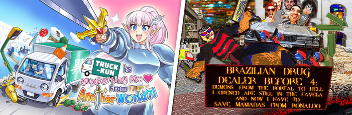 Truck-kun is Supporting Me from Another World?! x BRAZILIAN DRUG DEALER BEFORE 4: DEMONS FROM THE PORTAL TO HELL I OPENED ARE STILL IN THE FAVELA AND NOW I HAVE TO SAVE MAMADAS FROM RONALDO