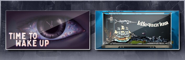 Time To Wake Up & Idlequarium