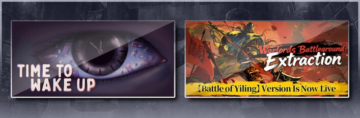 Time To Wake Up & Warlords Battleground: Extraction