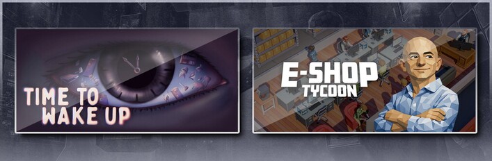 Time To Wake Up & E-Shop Tycoon