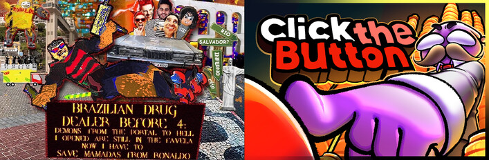 CLICK THE BUNDLE WITH BRAZILIAN DRUG DEALER BEFORE 4 DEMONS FROM THE PORTAL TO HELL I OPENED ARE STILL IN THE FAVELA AND NOW I HAVE TO SAVE MAMADAS FROM RONALDO