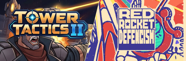 Tower Tactics II + Red Rocket Defencism
