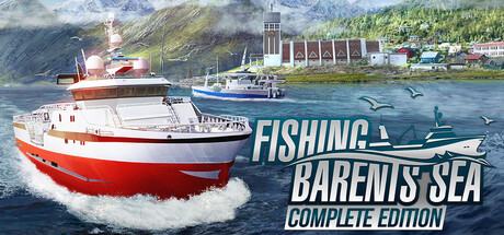 Fishing: Barents Sea - Complete Edition