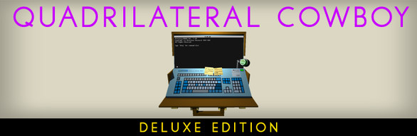 Quadrilateral Cowboy Deluxe Edition