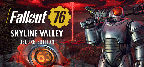 Fallout 76: Skyline Valley Deluxe Edition