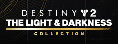 Destiny 2: The Light & Darkness Collection banner