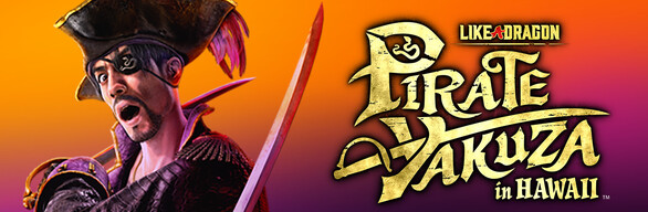 Like a Dragon: Pirate Yakuza in Hawaii - Deluxe Edition Upgrade