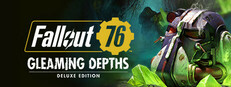 Fallout 76: Gleaming Depths Deluxe Edition banner