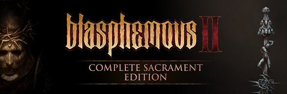 Steam：ブラスフェマス 2 - Complete Sacrament Edition