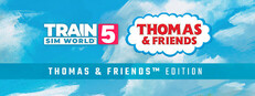 Train Sim World® 5: Thomas & Friends™ Edition  banner