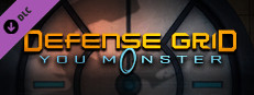 Defense Grid: The Awakening DLC: You Monster! banner