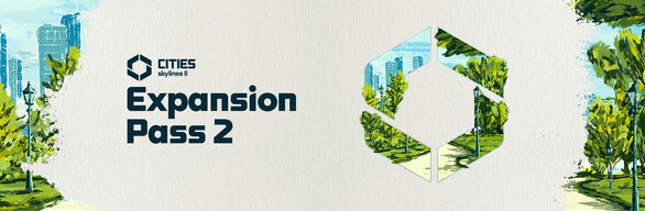 Cities: Skylines II - Expansion Pass 2