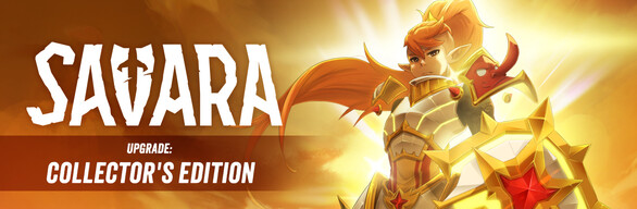 Savara - Collector's Edition Upgrade