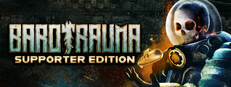 Barotrauma - Supporter Edition banner