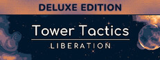 Tower Tactics: Liberation - Deluxe Edition banner