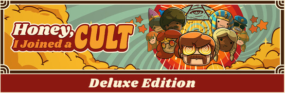 Honey, I Joined a Cult - Deluxe Edition