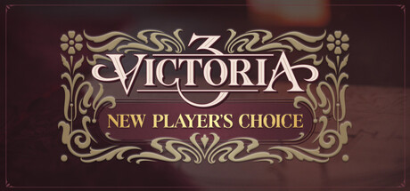 Victoria 3: New Player's Choice