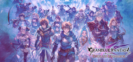 GRANBLUE FANTASY: Relink - Endless Ragnarok（Standard Edition）