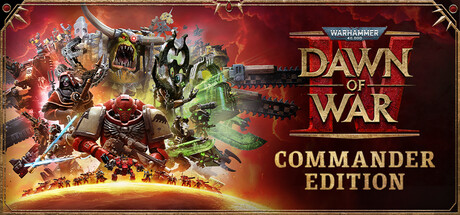 Warhammer 40,000: Dawn of War IV Commander Edition