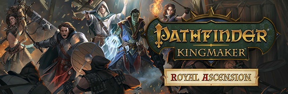 Pathfinder: Kingmaker — Royal Ascension
