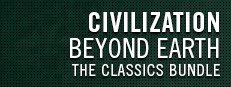 Sid Meier's Civilization: Beyond Earth Classics Bundle banner