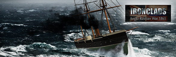 Ironclads: Anglo Russian War 1866
