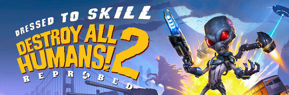 Destroy All Humans! 2 - Reprobed: Dressed to Skill Edition