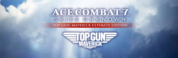 ACE COMBAT™7: SKIES UNKNOWN - TOP GUN: Maverick Ultimate Edition