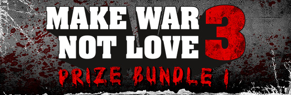 Make War Not Love 3 - Prize 1 cover art