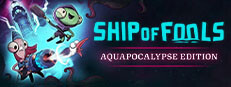 Ship of Fools - Aquapocalypse Edition banner