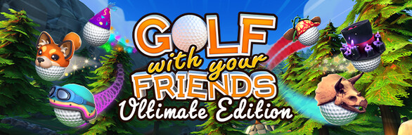 Golf With Your Friends - Ultimate Edition