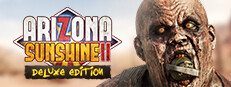 Arizona Sunshine® VR 2 Deluxe Edition banner