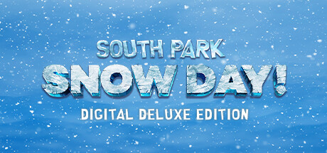 SOUTH PARK: SNOW DAY! Digital Deluxe Edition